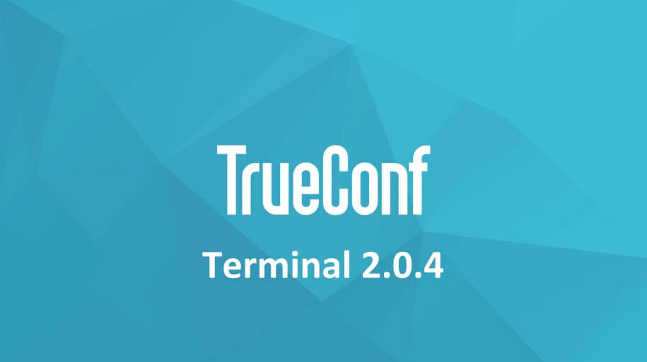 TrueConf Terminal 2.0.4